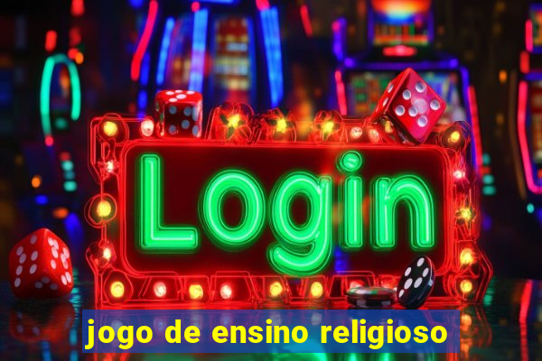 jogo de ensino religioso